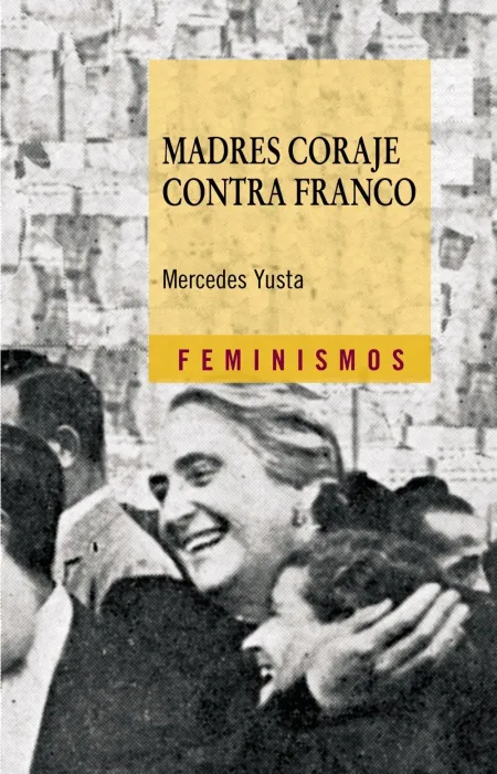 Madres Coraje Contra Franco