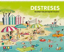 Destreses. Quadern de Percepció Visual 3