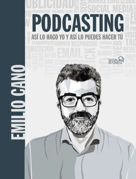 Podcasting. Así lo Hago yo y Así lo Puedes Hacer tú