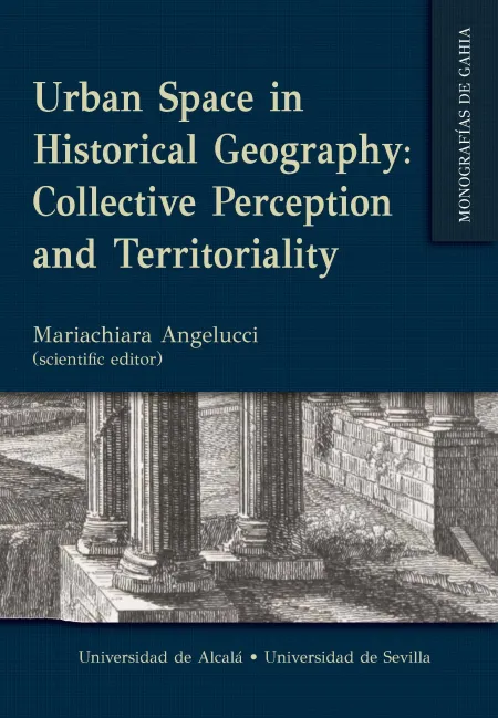 Urban Space In Historical Geography: Collective Perception And Territoriality
