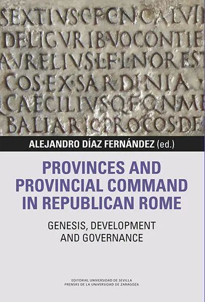 Provinces And Provincial Command In Republican Rome