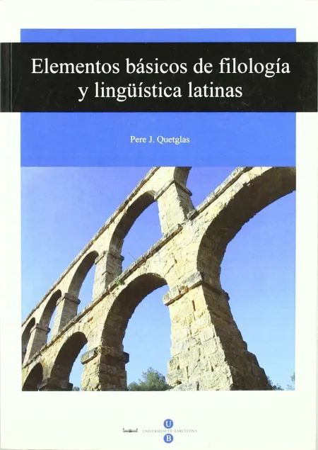 Elementos Básicos de Filología y Lingüística Latinas