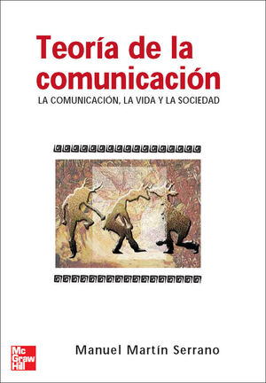 TEORIA DE LA COMUNICACION. LA COMUNICACION, LA VIDA Y LA SOCIEDAD