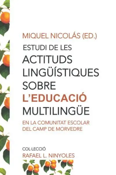 Actitutds Lingüístiques Sobre L'educació Multilingüe