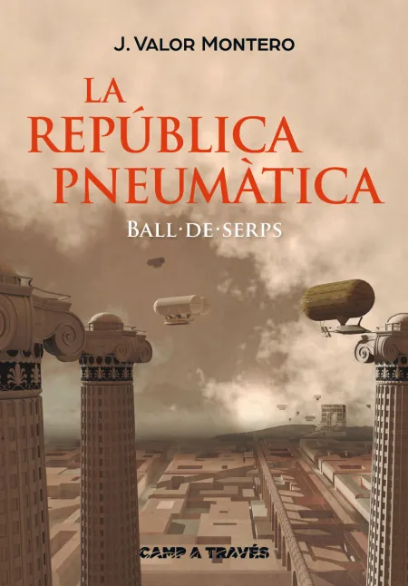 La República Pneumàtica I. Ball de Serps