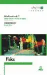Física para el Acceso a Ciclos Formativos de Grado Superior. prueba Libre para la