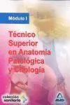 Técnico Superior en Anatomía Patológica y Citología. Módulo I