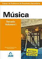 Cuerpo de Profesores de Enseñanza Secundaria. Música. Temario. Volumen I