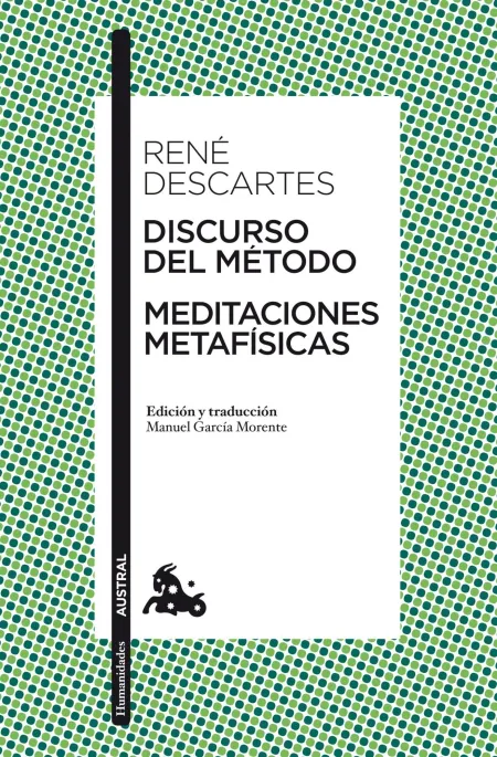 Discurso del Método / Meditaciones Metafísicas