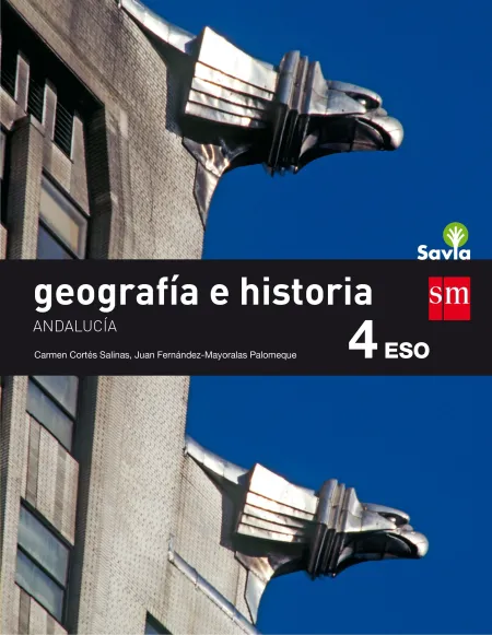 Geografía e Historia. 4 eso. Savia. Andalucía