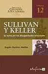 Anne Sullivan, Helen Keller. Su Lucha por los Discapacitados Sensoriales