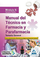 MANUAL DEL TÉCNICO EN FARMACIA Y PARAFARMACIA. TEMARIO GENERAL. MÓDULO II: FARMA