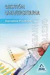 Gestión Universitaria. Supuestos Prácticos.