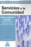Cuerpo de Profesores Técnicos de Formación Profesional. Servicios a la Comunidad