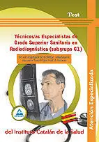Técnicos/As Especialistas de Grado Superior Sanitario en Radiodiagnóstico (Subg