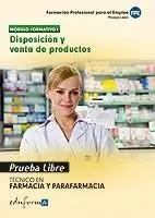 Disposicion y Venta Productos Tecnico Farmacia y Parafarmacia. Prueba Libre