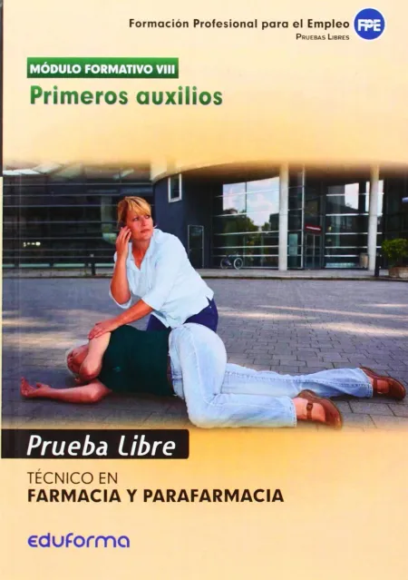 Pruebas Libres para la Obtención del Título de Técnico de Farmacia y Parafarmaci