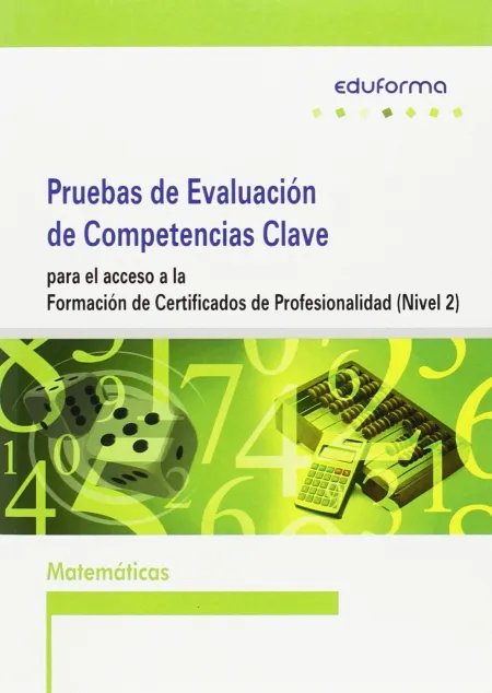 Pruebas Evaluación de Competencias Clave para el Acceso a la Formación de Certif