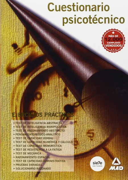 Cuestionario Psicotécnico. Ejercicios Prácticos.