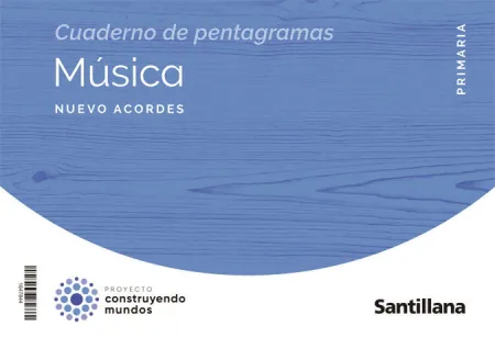 Musica Nuevo Acordes 5 Primaria Construyendo Mundos