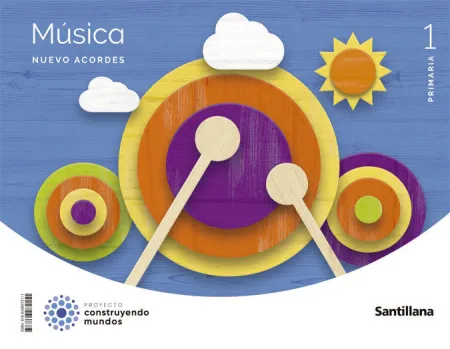 Musica Nuevo Acordes 1 Primaria Construyendo Mundos