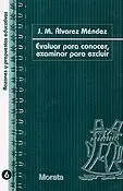 Evaluar para Conocer, Examinar para Excluir