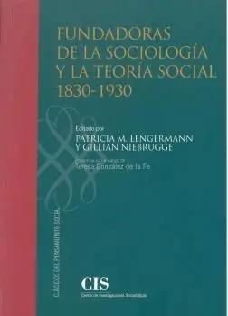 Fundadoras de la Sociología y la Teoría Social 1830-1930