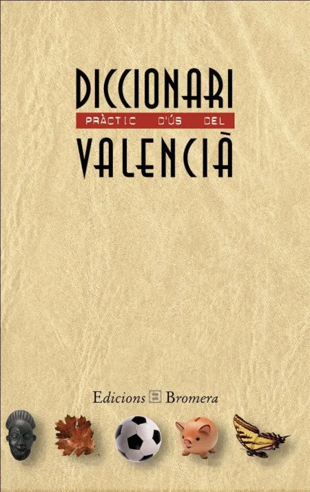 Diccionari Pràctic D'ús del Valencià