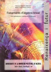 Fonaments D'álgebra Lineal Amb Aplicacions I Practiques D'ordinador
