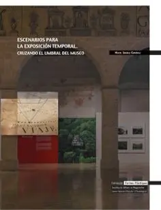 Escenarios para la Exposición Temporal