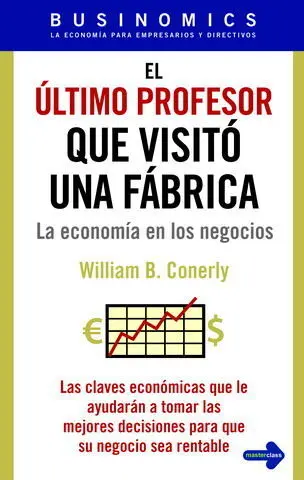 El Último Profesor que Visitó una Fábrica