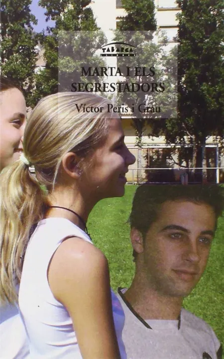 Marta I Els Segrestadors