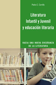 LITERATURA INFANTIL Y JUVENIL Y EDUCACIÓN LITERARIA