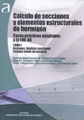 Cálculo de Secciones y Elementos Estructurales de Hormigón. Casos Prácticos Adap