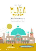 En la Plaza Quieta
