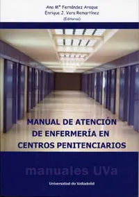 Manual de Atención de Enfermería en Centros Penitenciarios