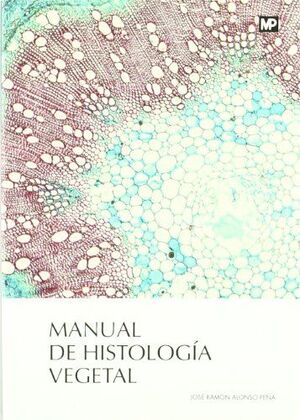 MANUAL DE HISTOLOGÍA VEGETAL