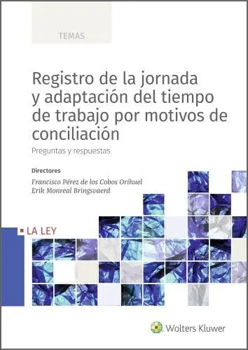 Registro de la Jornada y Adaptación del Tiempo de Trabajo por Motivos de Concili