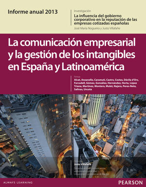 INFORME ANUAL 2013: LA COMUNICACIÓN EMPRESARIAL Y LA GESTIÓN DE LOS