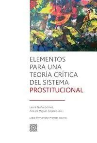 Elementos para una Teoría Crítica del Sistema Prostitucional