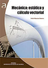 Mecánica: Estática y Cálculo Vectorial