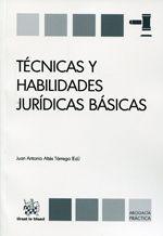 TÉCNICAS Y HABILIDADES JURÍDICAS BÁSICAS