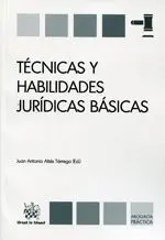 Técnicas y Habilidades Jurídicas Básicas
