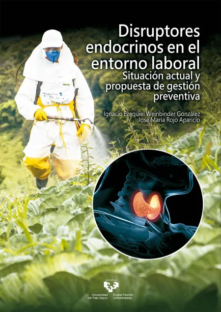 Disruptores Endocrinos en el Entorno Laboral. Situación Actual y Propuesta de Ge