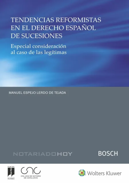 Tendencias Reformistas en el Derecho Español de Sucesiones