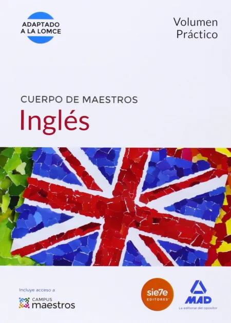 Cuerpo de Maestros Inglés. Volumen Práctico
