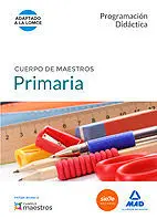 Cuerpo de Maestros Primaria. Programación Didáctica