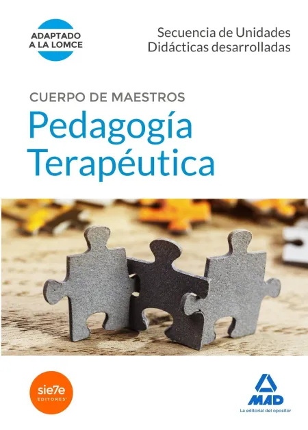 Cuerpo de Maestros Pedagogía Terapéutica. Secuencia de Unidades Didácticas Desar