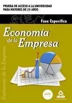 Economía de la Empresa. Fase Específica. Prueba de Acceso a la Universidad para