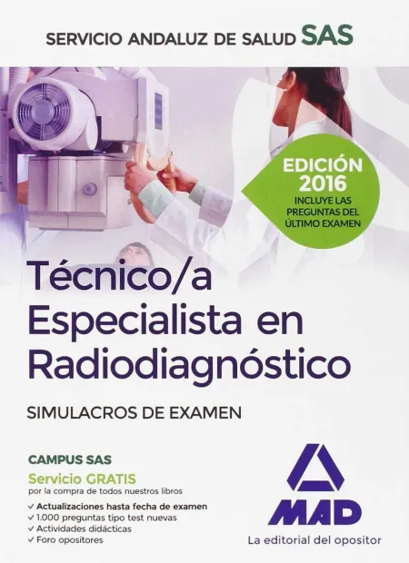 Técnico/A Especialista en Radiodiagnóstico del Servicio Andaluz de Salud. Simula